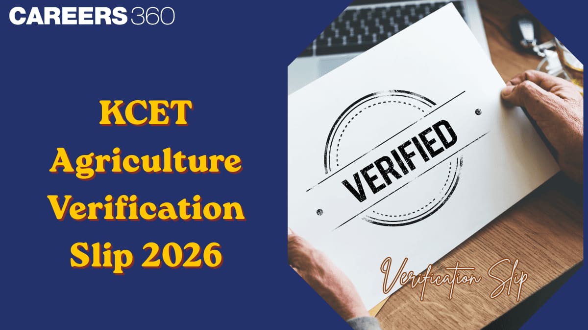 KCET Agriculture Verification Slip 2026: Download Verification Slip PDF